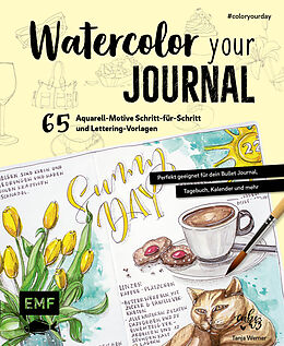 Fester Einband Watercolor your Journal #coloryourday von Tanja Werner