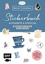 Kartonierter Einband Bullet Journal  Stickerbuch Alphabete und Sprüche: 1000 Buchstaben und mehr für jeden Anlass von Edition Michael Fischer