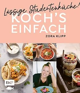 E-Book (epub) Koch's einfach  Lässige Studentenküche! von Zora Klipp