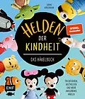 E-Book (epub) Helden der Kindheit  Das Häkelbuch  Trickfiguren, Kulthelden und mehr Amigurumis häkeln von Sophie Kirschbaum