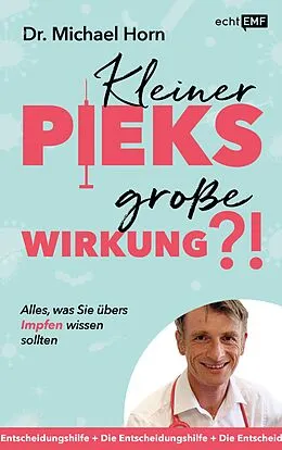 E-Book (epub) Kleiner Pieks, große Wirkung  Alles, was Sie übers Impfen wissen sollten von Michael Horn