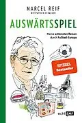 E-Book (epub) Auswärtsspiel von Marcel Reif