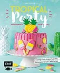 E-Book (epub) Tropical Party von Emma Friedrichs