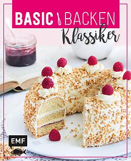 E-Book (epub) Basic Backen - Klassiker von Tamara Staab, Sara Plavic, Sabrina Sue Daniels