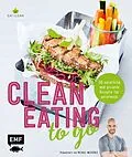 E-Book (epub) Clean Eating to go von Anton Enns, Michael Weckerle