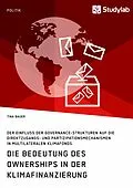 E-Book (epub) Die Bedeutung des Ownerships in der Klimafinanzierung von Tina Bauer