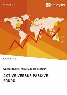 E-Book (pdf) Aktive versus passive Fonds. Worauf müssen Privatanleger achten? von Harald Richer