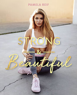 E-Book (pdf) Strong &amp; Beautiful von Pamela Reif