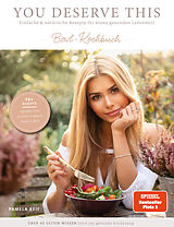 E-Book (epub) You deserve this. Bowl-Kochbuch von Pamela Reif