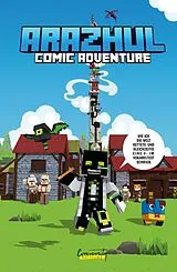 E-Book (epub) Wie ich die Welt rettete und gleichzeitig eine 3- im Vokabeltest schrieb - Ein Arazhul-Comic-Adventure von Arazhul, Roman Fink, Adrian Richter