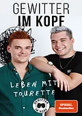 E-Book (epub) Gewitter im Kopf - Leben mit Tourette von Jan Zimmermann, Tim Lehmann