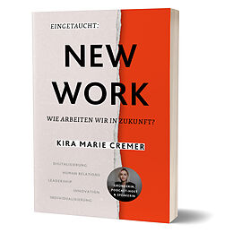 Kartonierter Einband Eingetaucht: New Work von Kira Marie Cremer