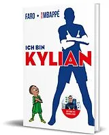 Fester Einband Ich bin Kylian von Kylian Mbappé