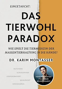 E-Book (epub) Eingetaucht: Das Tierwohl-Paradox von Dr. Karim Montasser