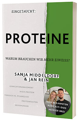 Kartonierter Einband Eingetaucht: Proteine von Jan Rein, Sanja Middeldorf