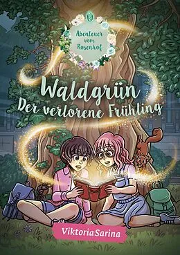 E-Book (epub) Waldgrün - Der verlorene Frühling von ViktoriaSarina