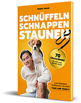 Fester Einband Schnüffeln, Schnappen, Staunen von Tommy Pham