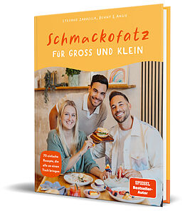  Schmackofatz für Groß und Klein von Stefano Zarrella, Benny & Angie