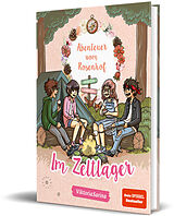 Fester Einband Abenteuer vom Rosenhof. Im Zeltlager von ViktoriaSarina