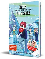 Fester Einband Benx und der Schatten über Polarpola von Benx, Thomas Rackwitz