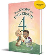 Fester Einband Mein Knopf, ein Universum 4 von Carmushka, Carmen Kroll