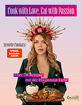 E-Book (epub) Cook with Love, Eat with Passion von Nicolette Fountaris