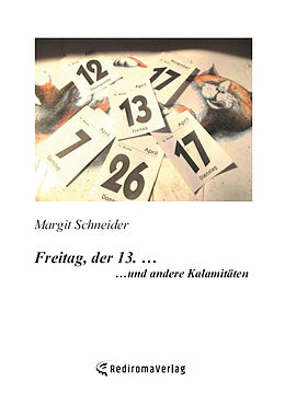 Kartonierter Einband Freitag, der 13.  von Margit Schneider