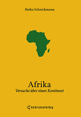 Kartonierter Einband Afrika von Heiko Schnickmann