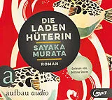 Audio CD (CD/SACD) Die Ladenhüterin von Sayaka Murata