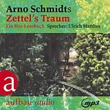 Audio CD (CD/SACD) Zettel's Traum von Arno Schmidt