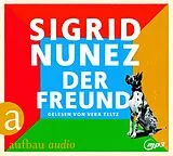 Audio CD (CD/SACD) Der Freund von Sigrid Nunez