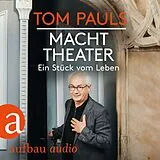 Audio CD (CD/SACD) Tom Pauls - Macht Theater von Tom Pauls, Peter Ufer