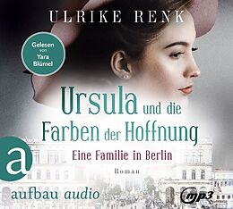 Audio CD (CD/SACD) Ursula und die Farben der Hoffnung von Ulrike Renk