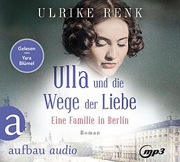 Audio CD (CD/SACD) Ulla und die Wege der Liebe von Ulrike Renk