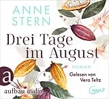 Audio CD (CD/SACD) Drei Tage im August von Anne Stern