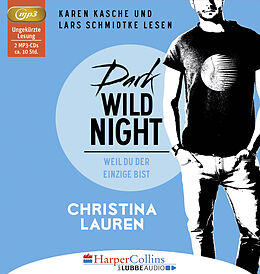 Audio CD (CD/SACD) Dark Wild Night - Weil du der Einzige bist von Christina Lauren
