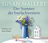 Audio CD (CD/SACD) Der Sommer der Inselschwestern von Susan Mallery