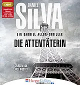 Audio CD (CD/SACD) Die Attentäterin von Daniel Silva
