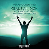 Audio CD (CD/SACD) Glaub an Dich von Pascal Voggenhuber