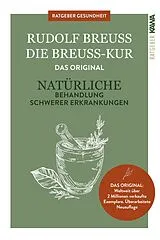 Kartonierter Einband Die Breuss-Kur von Rudolf Breuss