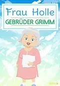 E-Book (epub) Frau Holle von Gebrüder Grimm