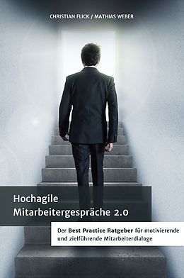 E-Book (epub) Hochagile Mitarbeitergespräche 2.0 von Christian Flick, Mathias Weber