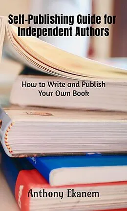 E-Book (epub) Self-Publishing von Anthony Ekanem