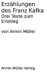 E-Book (epub) Erzählungen des Franz Kafka von Armin Müller, Franz Kafka
