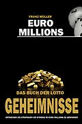 E-Book (epub) Euro Millions - Das Buch der Lotto Geheimnisse von Franz Müller
