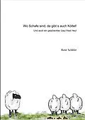 E-Book (epub) Wo Schafe sind, da gibt´s auch Köttel! von René Schäfer