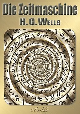 E-Book (epub) Die Zeitmaschine von Herbert George (H. G.) Wells