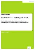 E-Book (pdf) Produktivität und der Erstspracherwerb von Sofia Gutjaht