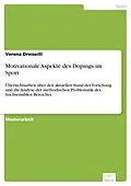E-Book (pdf) Motivationale Aspekte des Dopings im Sport von Verena Dreiseitl