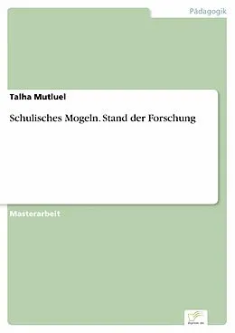 E-Book (pdf) Schulisches Mogeln. Stand der Forschung von Talha Mutluel